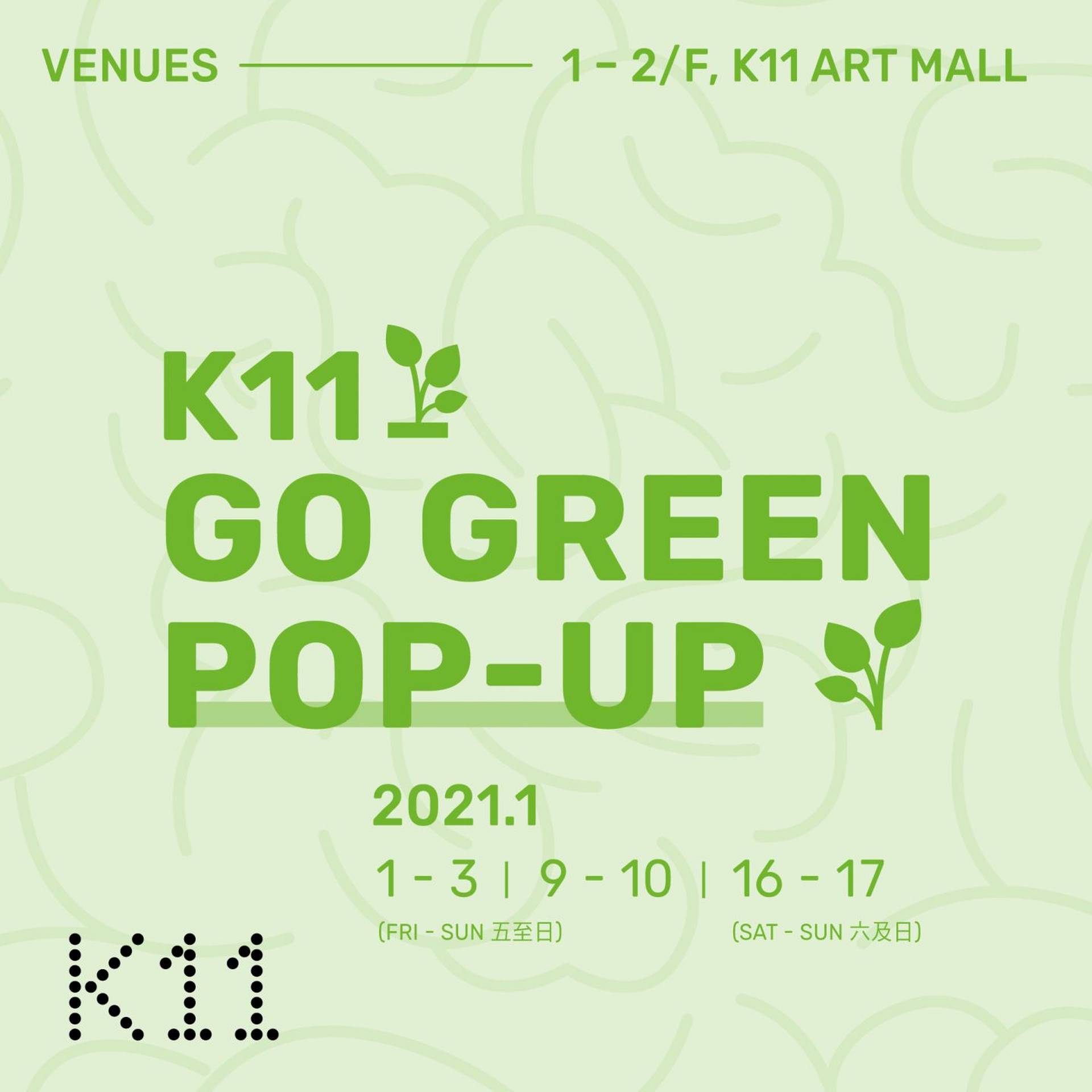 "Go Green Pop-up" K11 x Greennomarket
