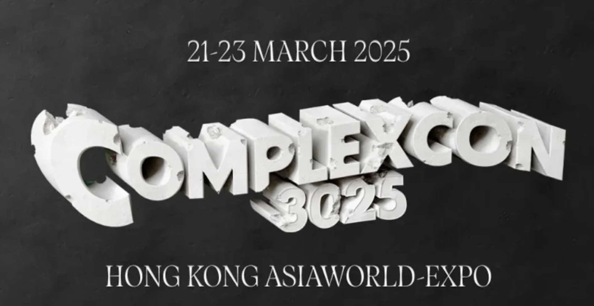 ComplexCon香港2025｜3.21-23亞博舉行｜限時7折門票$697起 限量發售