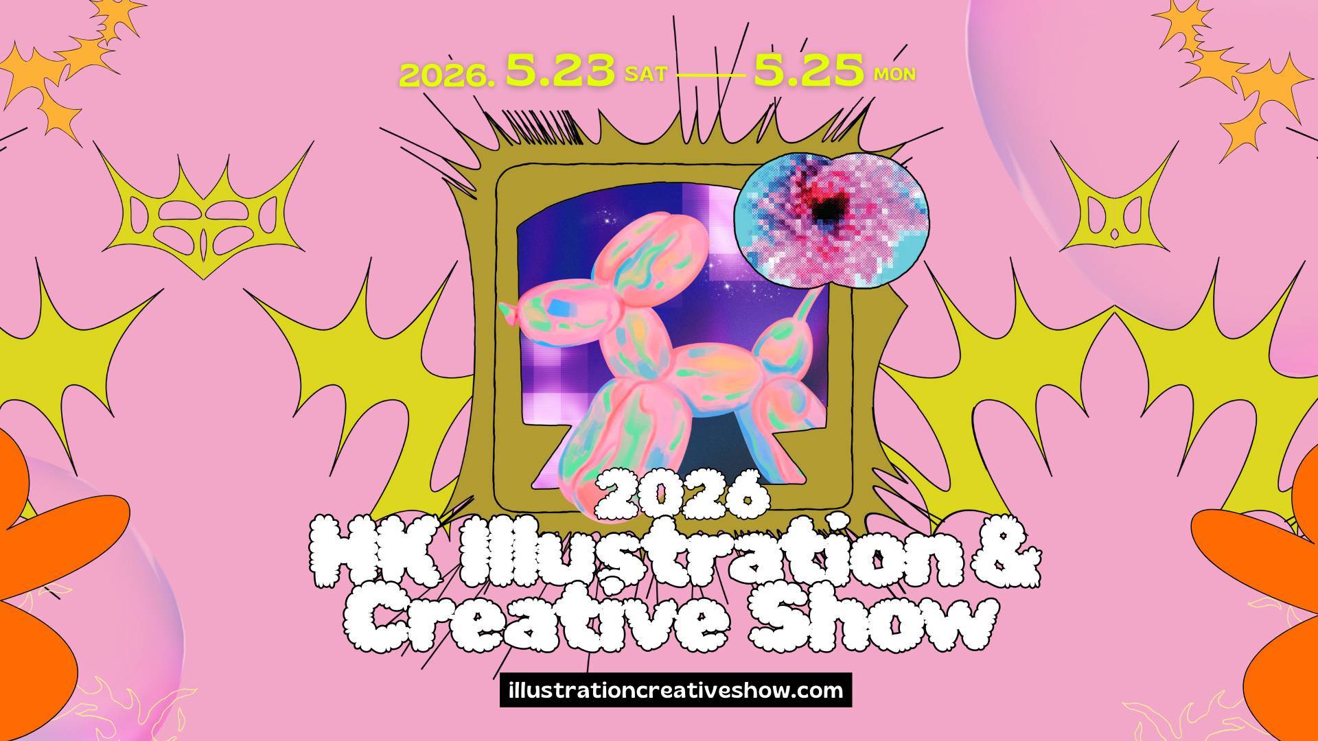 香港插畫及文創展 11｜早鳥9折門票 低至$27入場｜全港最大插畫文創市集 500+香港及海外品牌｜5.23-25 灣仔會展 